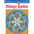 Creative Haven Whimsical Mandalas Coloring Book