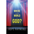 Where in the World is God? Humanity as Mirror