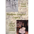 Madame Langlois' Legacy: A Culinary History of French Colonial Louisiana