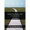 Twenty-Four Hours A Day