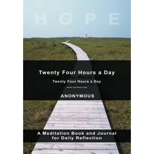 Twenty-Four Hours A Day