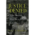 Justice Denied