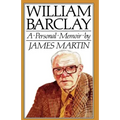 William Barclay: A Personal Memoir