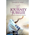 The Journey to Jubilee: Fifty Days of Prayer Into Freedom