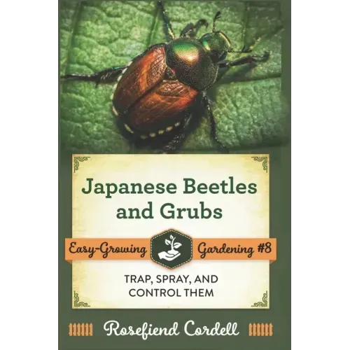 Japanese Beetles and Grubs: Trap, Spray, and Control Them