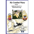 My Combat Diary With Eighth Air Force B-17s 390th Bomb Group