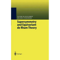 Supersymmetry and Equivariant de Rham Theory