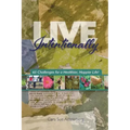 Live Intentionally: 65 Challenges for a Healthier, Happier Life