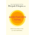Meditación Total / Total Meditation