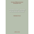 A Study of the Language of the Biblical Psalms