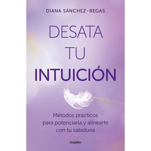 Desata Tu Intuición / Unleash Your Intuition