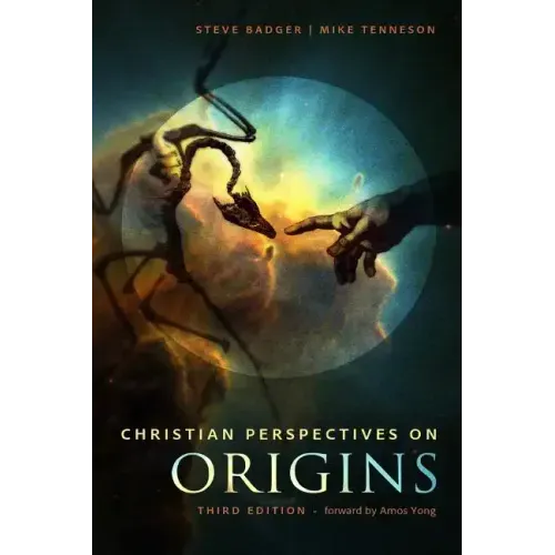 Christian Perspectives on Origins (B&W): B&W Version