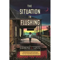 The Situation in Flushing