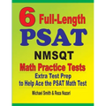6 Full-Length PSAT / NMSQT Math Practice Tests: Extra Test Prep to Help Ace the PSAT Math Test