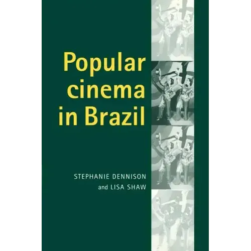 Popular Cinema in Brazil, 1930-2001