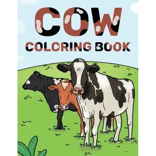 Cow Coloring Book: Cattle & Cow Gift For Cow Lovers