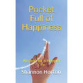 Pocket Full of Happiness: Wisdom for a Happier Life