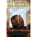 Let Yahshua Rock Your World