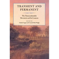 Transient and Permanent: The Transcendentalist Movement and Its Contexts