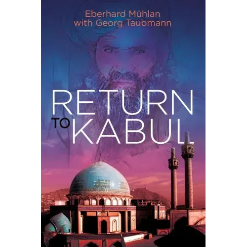 Return To Kabul