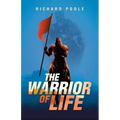 The Warrior of Life