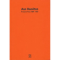 Ann Hamilton: Present-Past 1984-1997