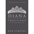 Diana, A Spencer in Turmoil
