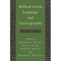 Biblical Greek Language and Lexicography