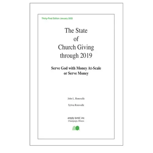 The State of Church Giving Through 2019: Serve God with Money At-Scale or Serve Money