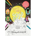 God's Very Good Idea - Coloring and Activity Book: Packed with Puzzles and Activities