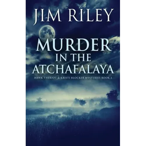 Murder in the Atchafalaya