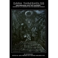 Dark Thresholds: Explorations into the Unknown, inspired by HP Lovecraft and the Draconian Current