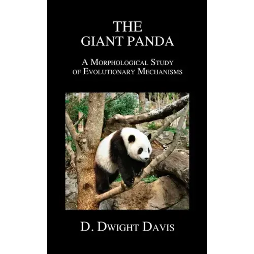 The Giant Panda: A Morphological Study of Evolutionary Mechanisms