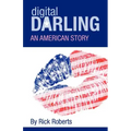 Digital Darling: An American Story
