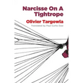 Narcisse on a Tightrope