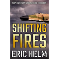 Shifting Fires
