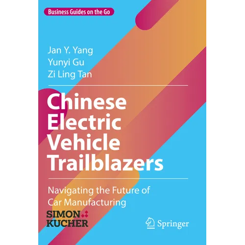 Chinese Electric Vehicle Trailblazers: Navigating the Future of Car Manufacturing