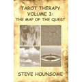 Tarot Therapy Volume 3: The Map of the Quest