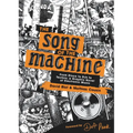 The Song of the Machine: From Disco to Djs to Techno, a Graphic Novel of Electronic Music