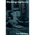 Homographesis: Essays in Gay Literary and Cultural Theory