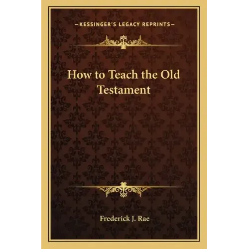 How to Teach the Old Testament