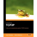 Understanding TCP/IP: A Clear and Comprehensive Guide