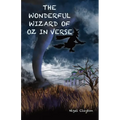The Wonderful Wizard of Oz in Verse