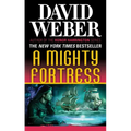 A Mighty Fortress: A Novel in the Safehold Series (#4)