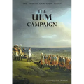The Ulm Campaign 1805: The Special Campaign Series