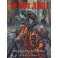 The Dark Judges: The Fall of Deadworld Book I