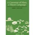 A Grammar of Mam, A Mayan Language