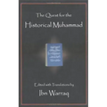 The Quest for the Historical Muhammad