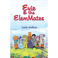 Evie & the Elemmates