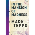 In The Mansion of Madness